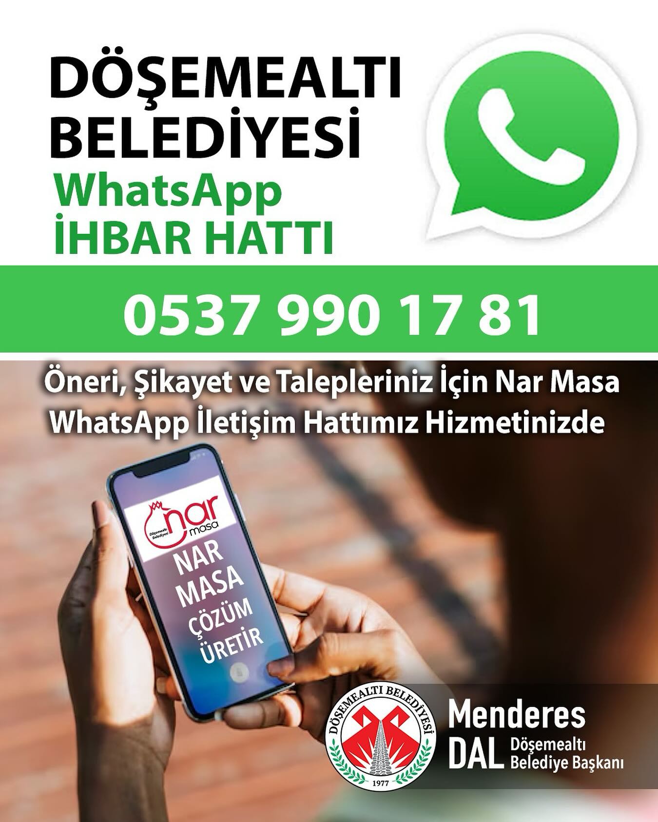 Belediyemiz Nar Masa WhatsApp İhbar Hattına öneri, şikayet ve taleplerinizi ilet…