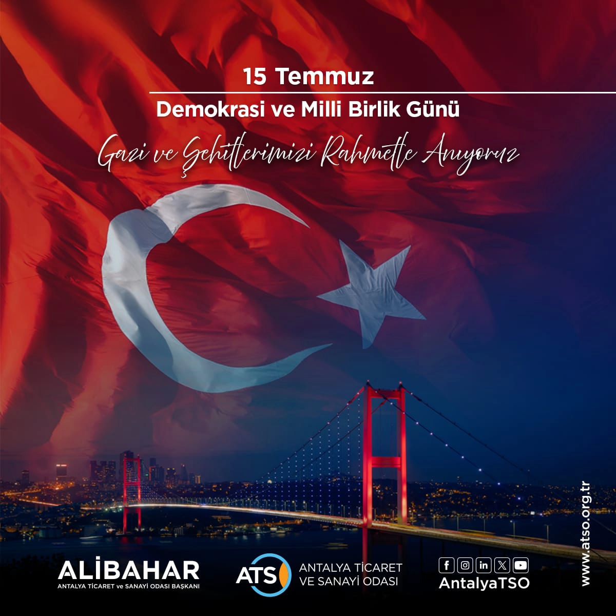 15 Temmuz Demokrasi ve Milli Birlik Günü’nde, 2016’da gerçekleştirilen hain darb