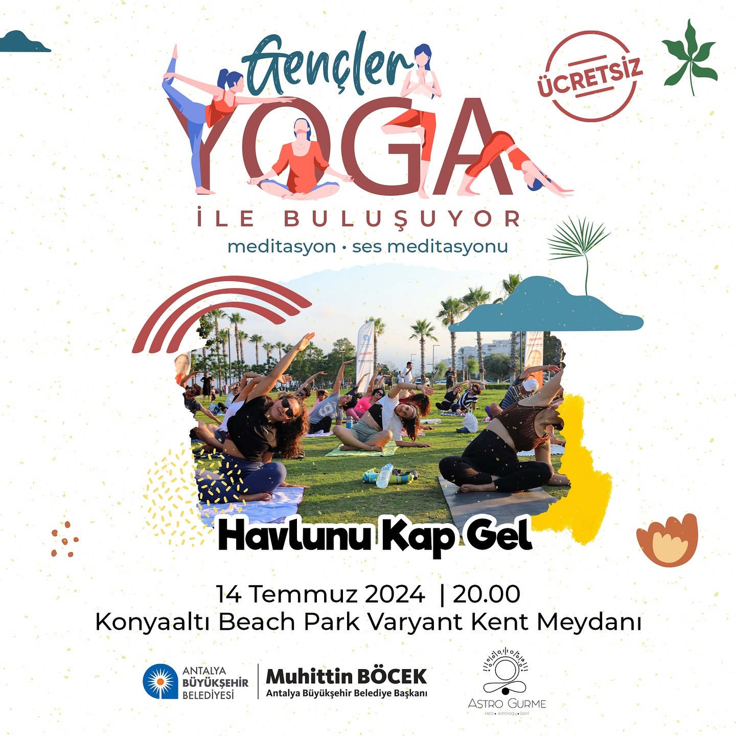 Antalya Büyükşehir Belediyesi olarak gençlerimizi yoga ile buluşturuyoruz. 

Doğ