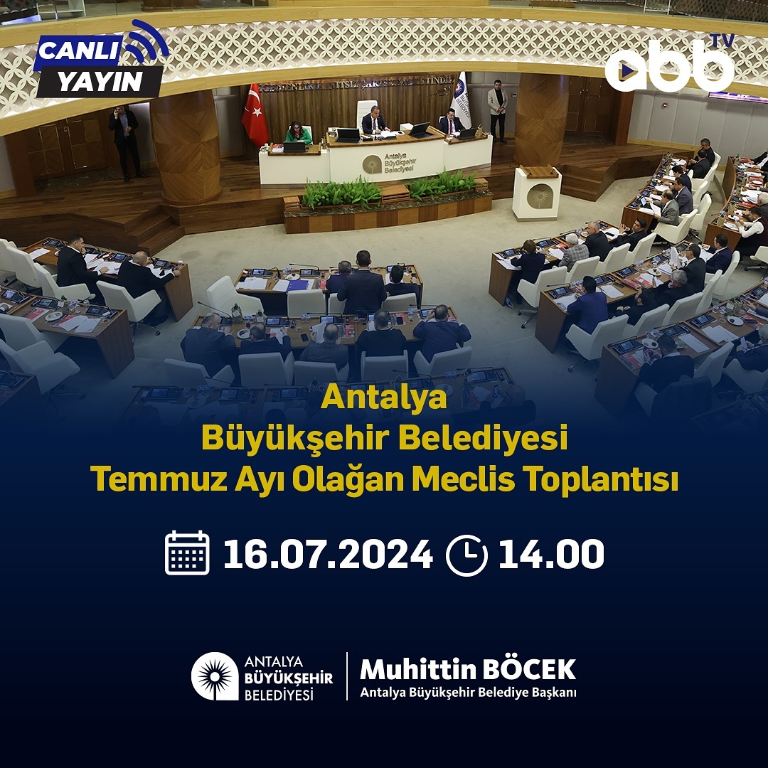 Antalya Büyükşehir Belediyesi Temmuz Ayı Olağan Meclis Toplantısı’nı  sosyal med
