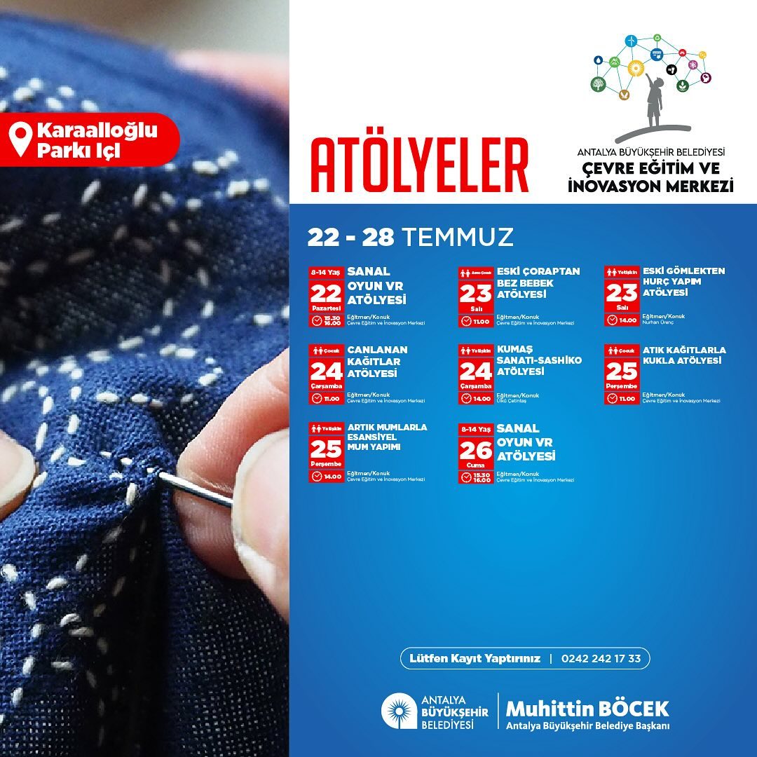 Antalya Büyükşehir Belediyesi Çevre Eğitim ve İnovasyon Merkezi 22-26 Temmuz tar