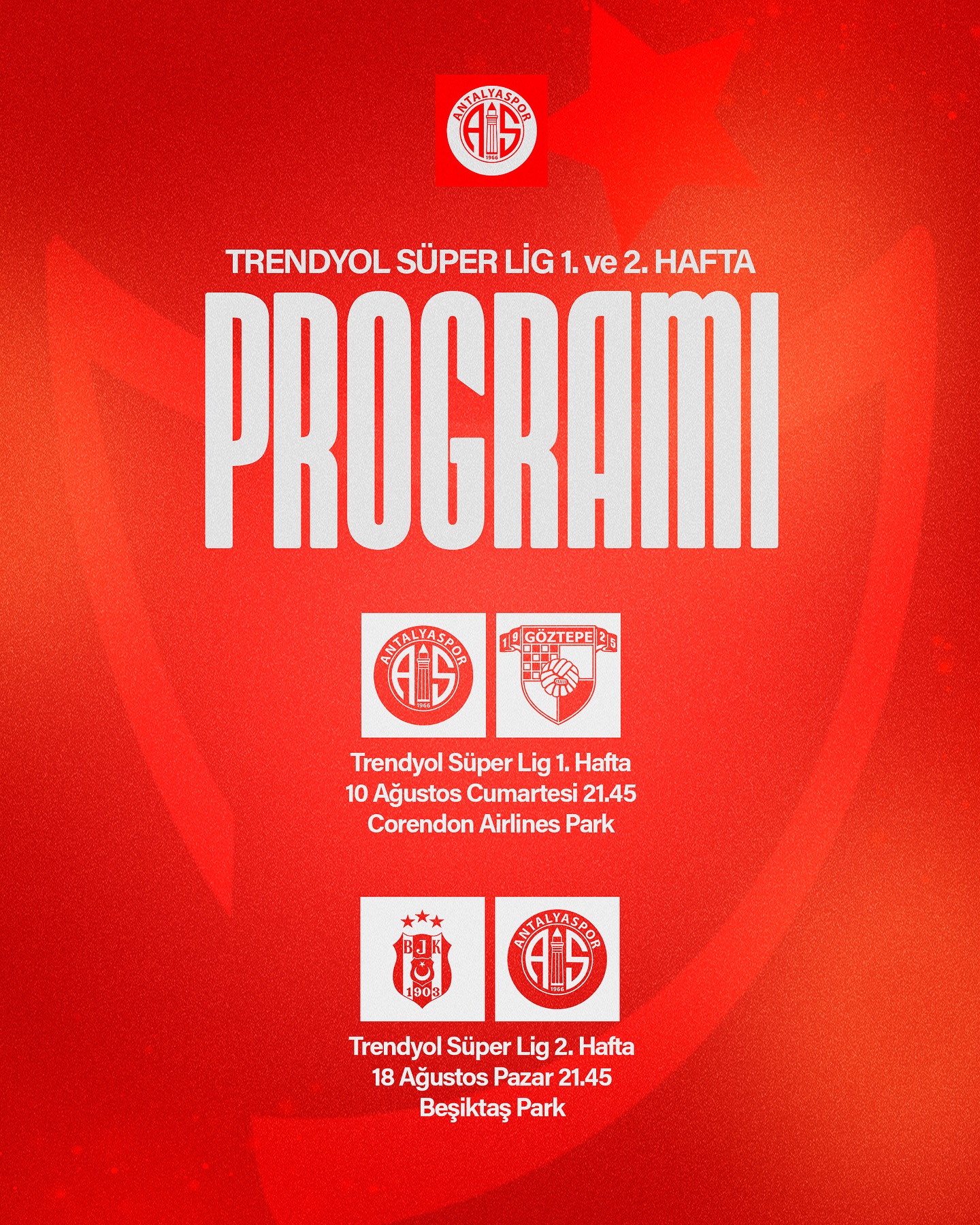 Trendyol Süper Lig 1. ve 2. hafta maç programımız belli oldu!

 Göztepe 
 Trendy