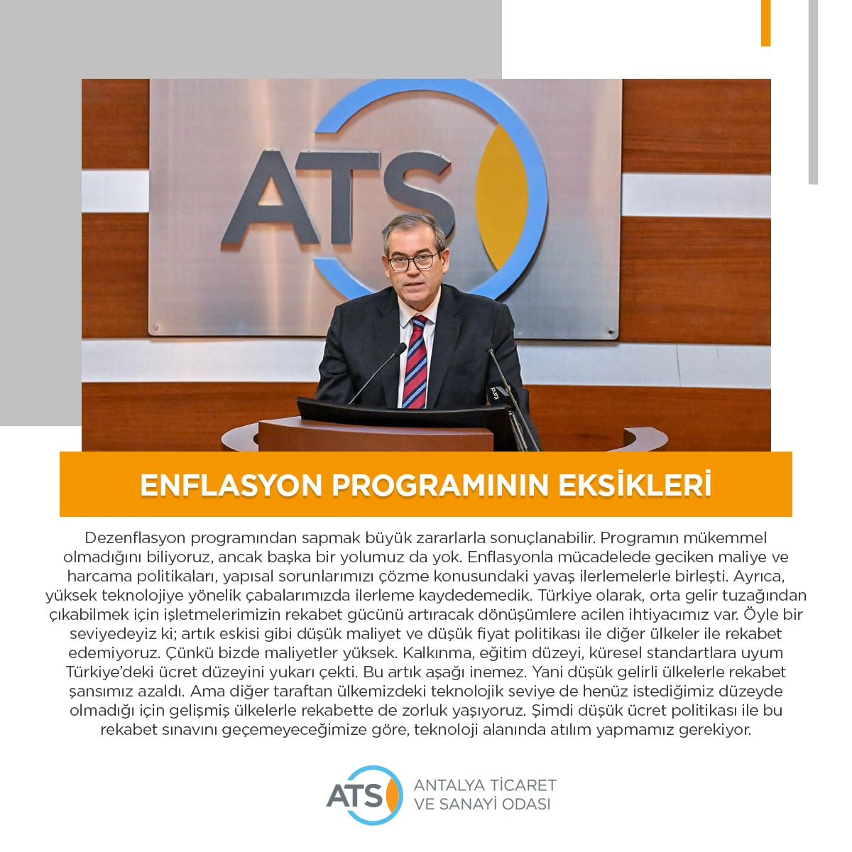 ENFLASYON PROGRAMININ EKSİKLERİ
ATSO Yönetim Kurulu Başkanı Yusuf Hacısüleyman,