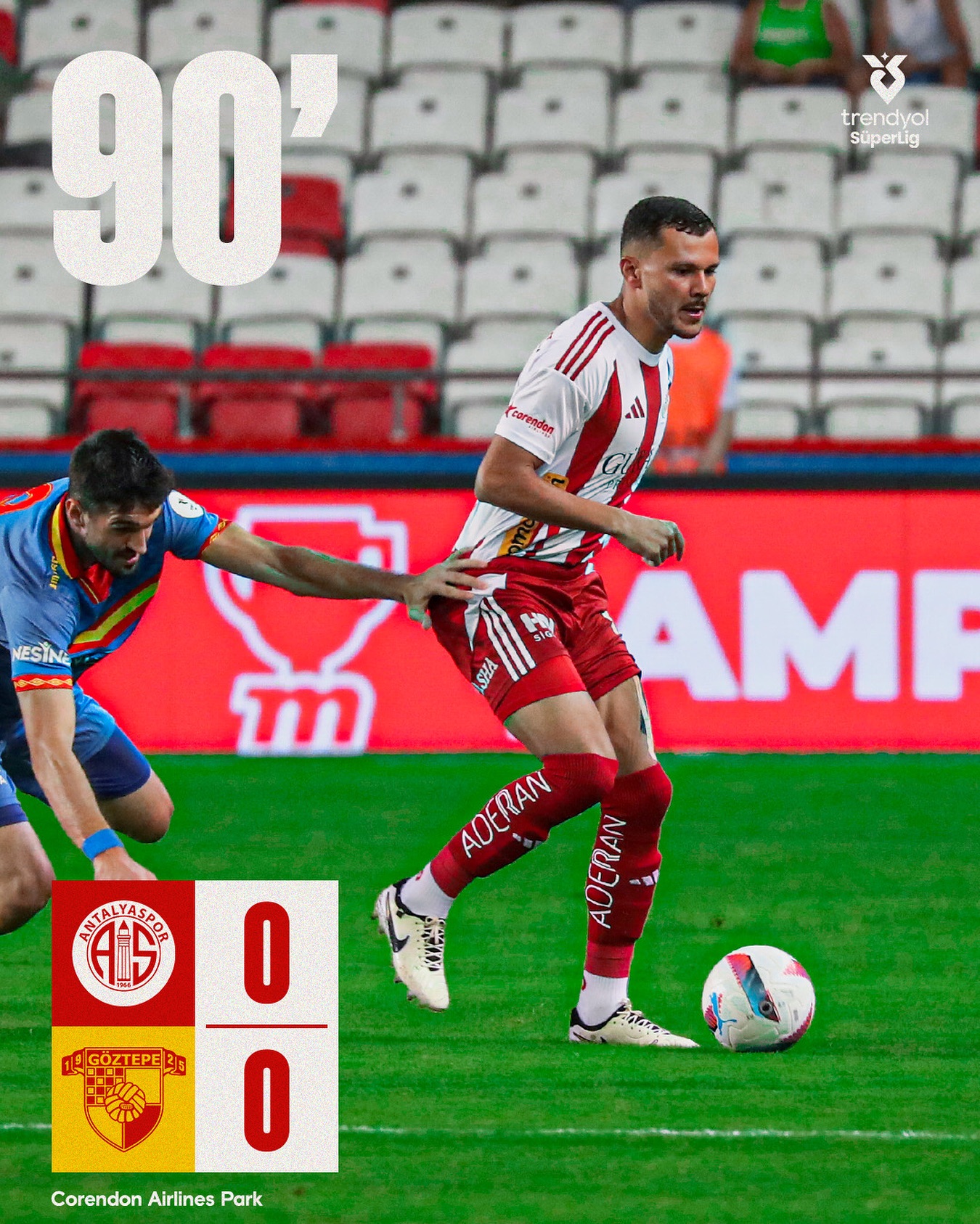 Dk.90: MAÇ SONUCU

 Takımımız, Trendyol Süper Lig’in ilk haftasında Corendon Air
