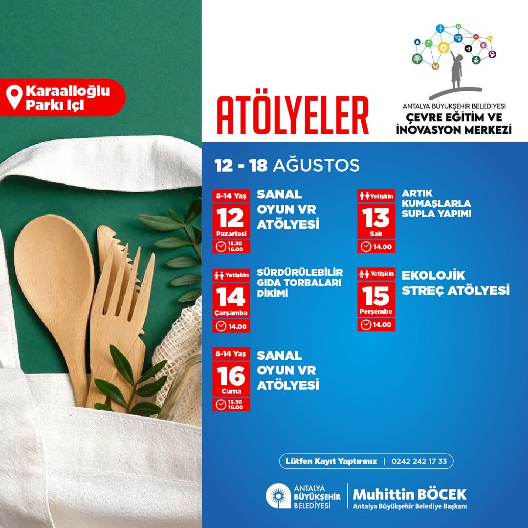 Antalya Büyükşehir Belediyesi Çevre Eğitim ve İnovasyon Merkezi, 12-16 Ağustos 2