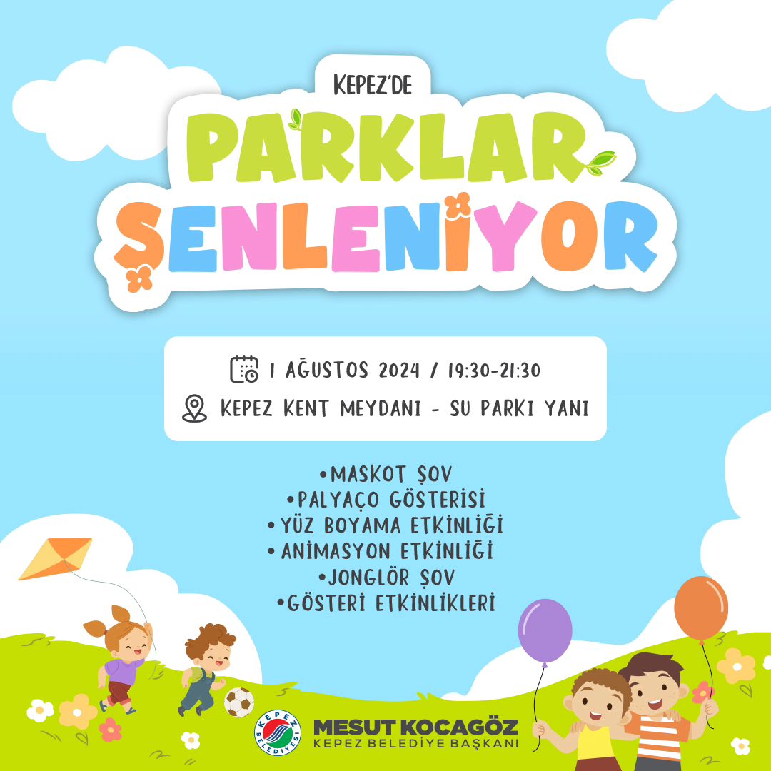 Çocuklar eğleniyor, Kepez’in parkları şenleniyor.