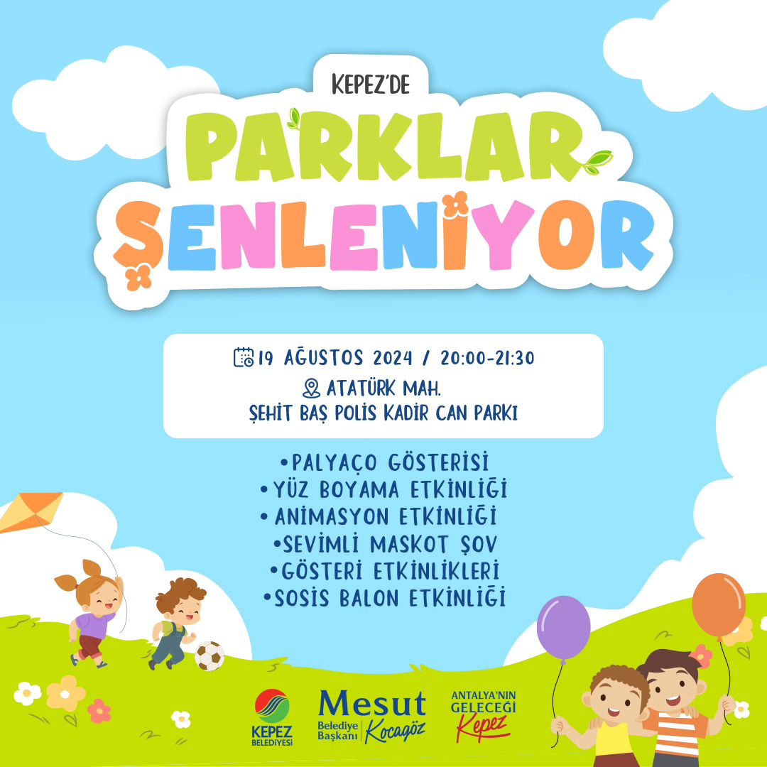 Parklar Şenleniyor etkinlikleri Kepez’in çocukları için tüm hızıyla devam ediyor