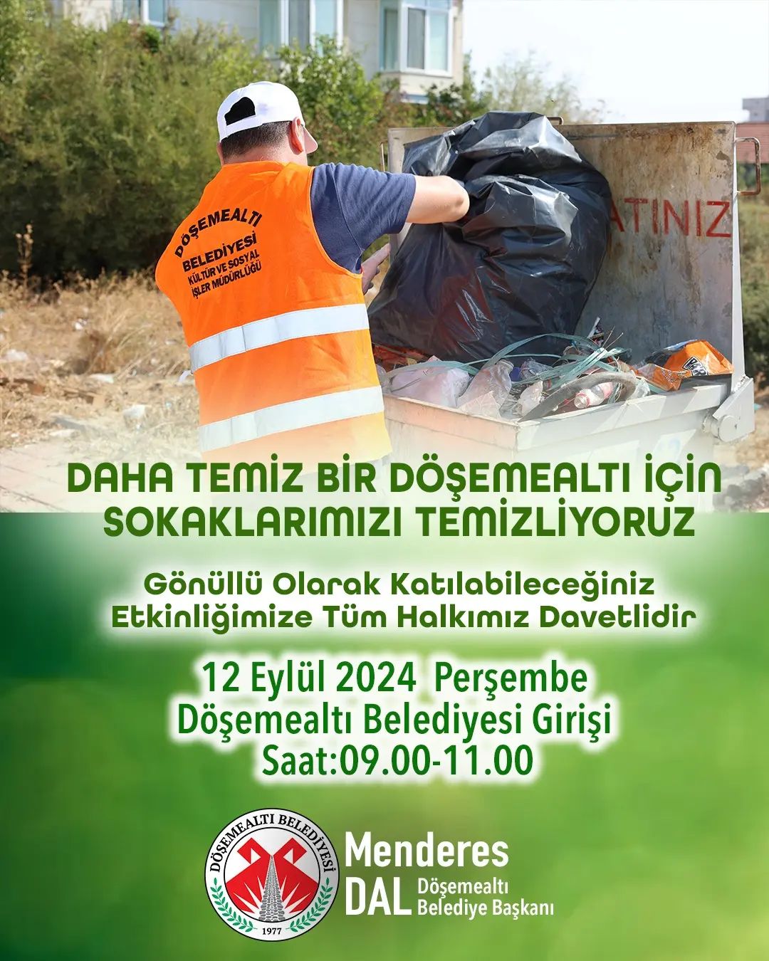 Döşemealtımızı daha güzel, temiz ve yaşanabilir bir kent haline getirmek adına b…