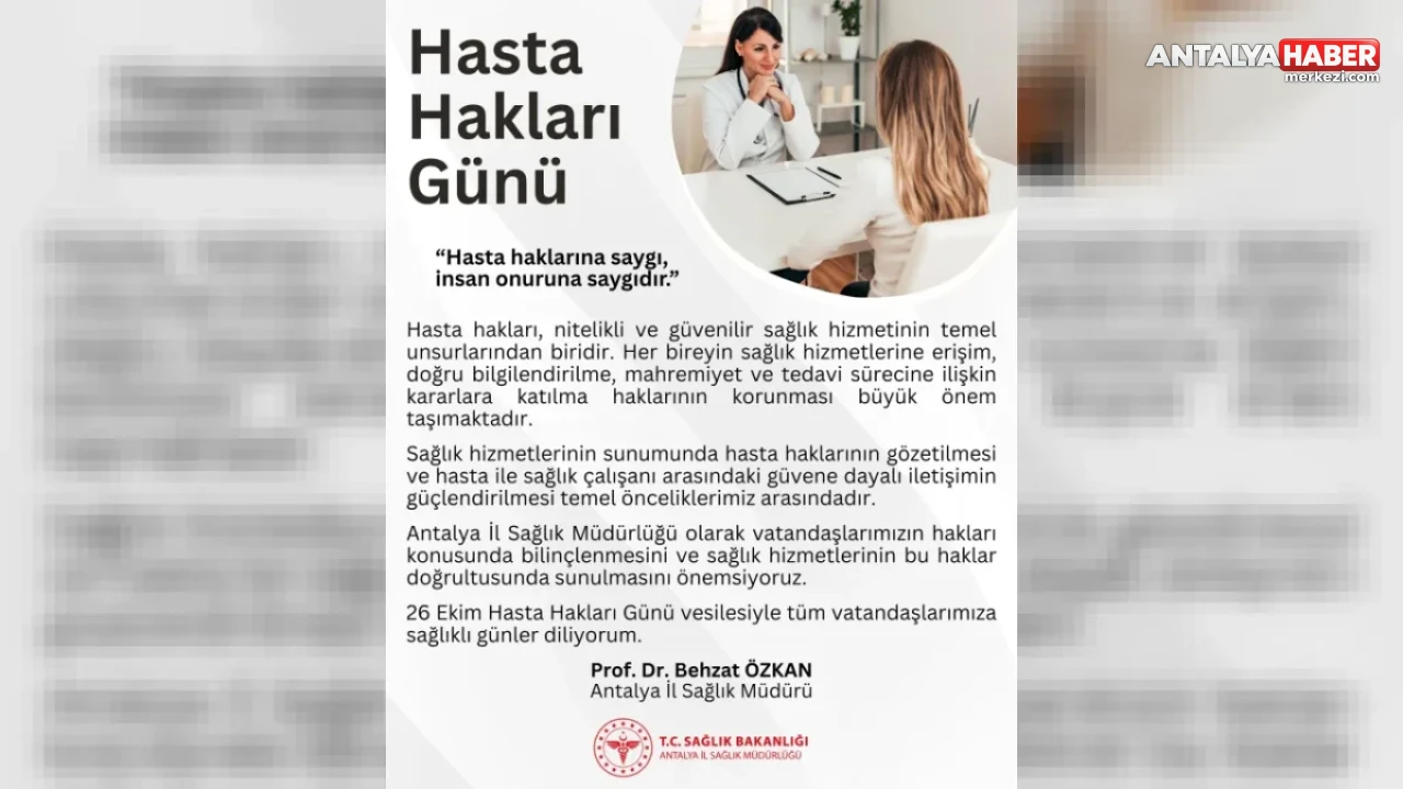 26 Ekim Hasta Hakları Günü – “Hasta haklarına saygı, insan onuruna saygıdır.”