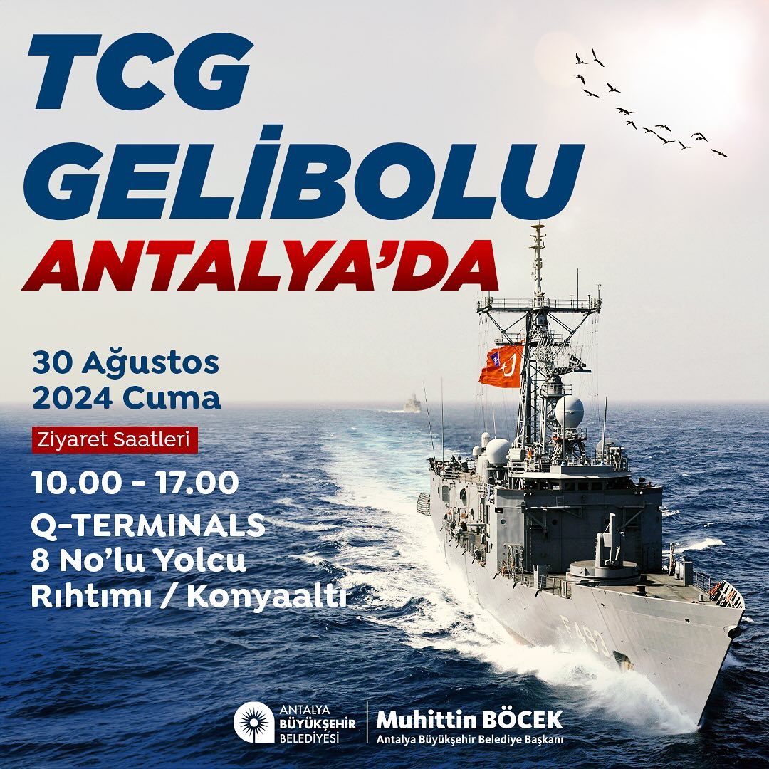 30 Ağustos Zafer Bayramı etkinlikleri kapsamında TCG Gelibolu Antalya’da…  
Tü