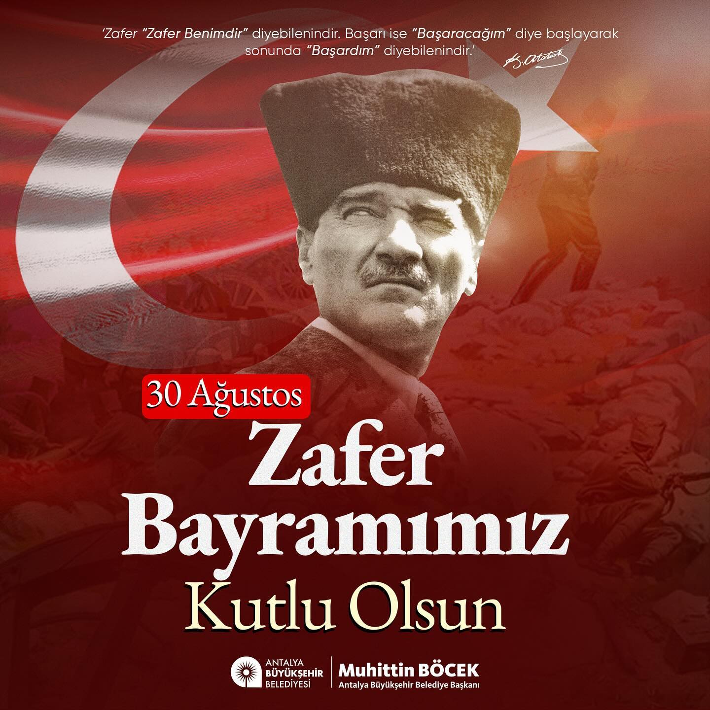 30 Ağustos Zaferi’mizin 102. Yıl Dönümü’nde Başkomutan Mustafa Kemal Atatürk baş