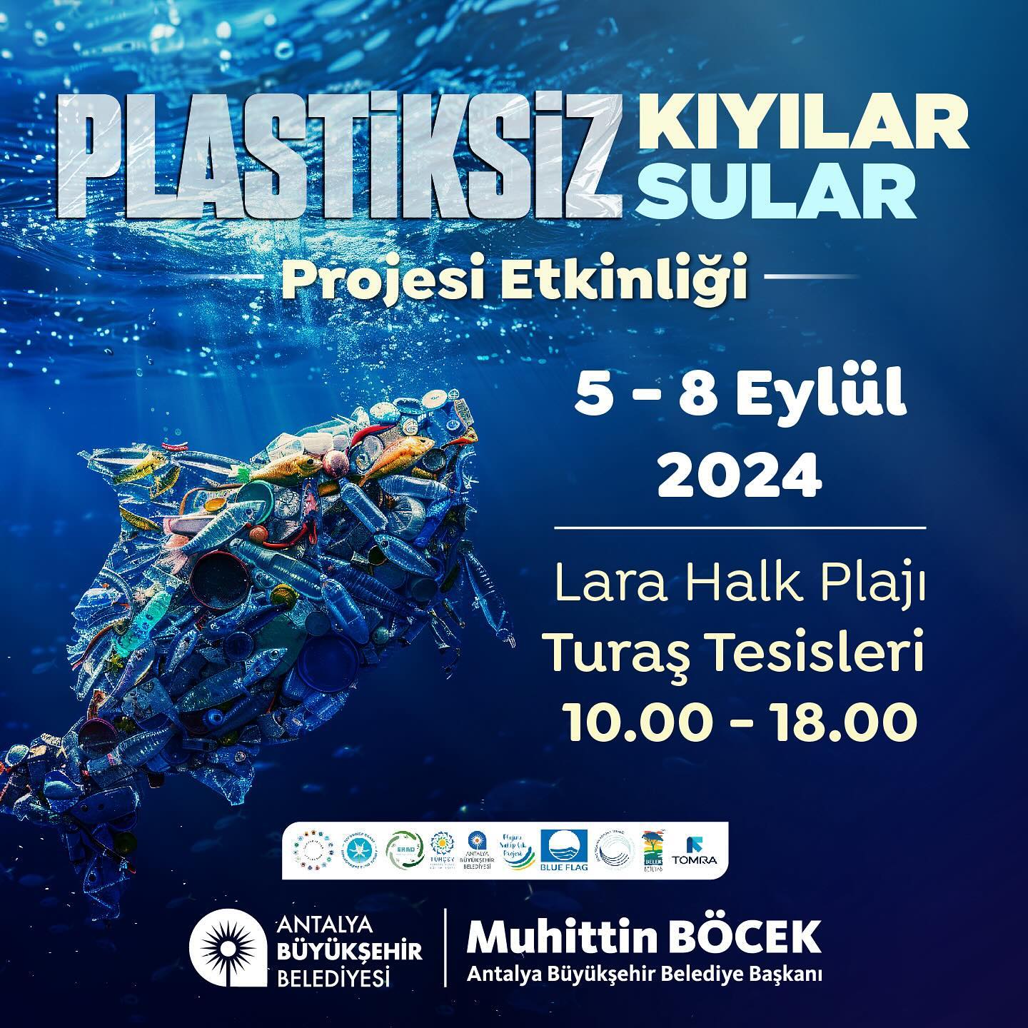 Lara Halk Plajı Turaş Tesislerinde gerçekleşecek olan “Plastiksiz Kıyılar, Plast