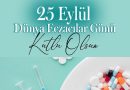 Eczacı eşim Şefika Dal ve bütün meslektaşlarımın 25 Eylül Dünya Eczacılar Gününü…