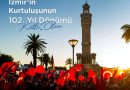 İzmir’in düşman işgalinden kurtuluşunun 102. yıl dönümünü kutluyor, Başkomutan G