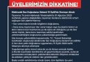 ÜYELERİMİZİN DİKKATİNE

15 Eylül 2024 tarihi itibarıyla devreye alınan Elektroni