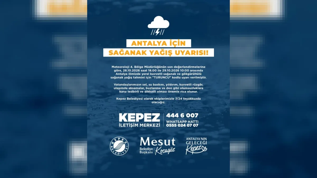 Kepez Belediyesi’nden Antalya İçin Kritik Sağanak ve Turuncu Kod Uyarısı