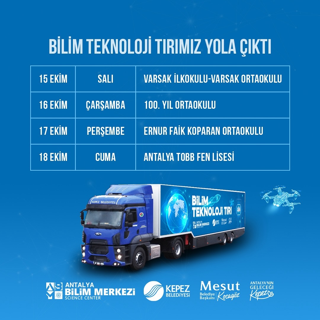 Bilim Teknoloji Tırımız, çocuklarımıza ve gençlerimize bilimi ve teknolojiyi dah