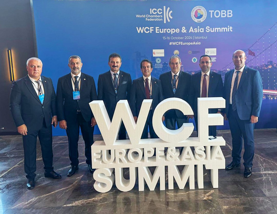 Dünya Odalar Federasyonu (WCF) tarafından gerçekleştirilen “Avrupa ve Asya Zirve