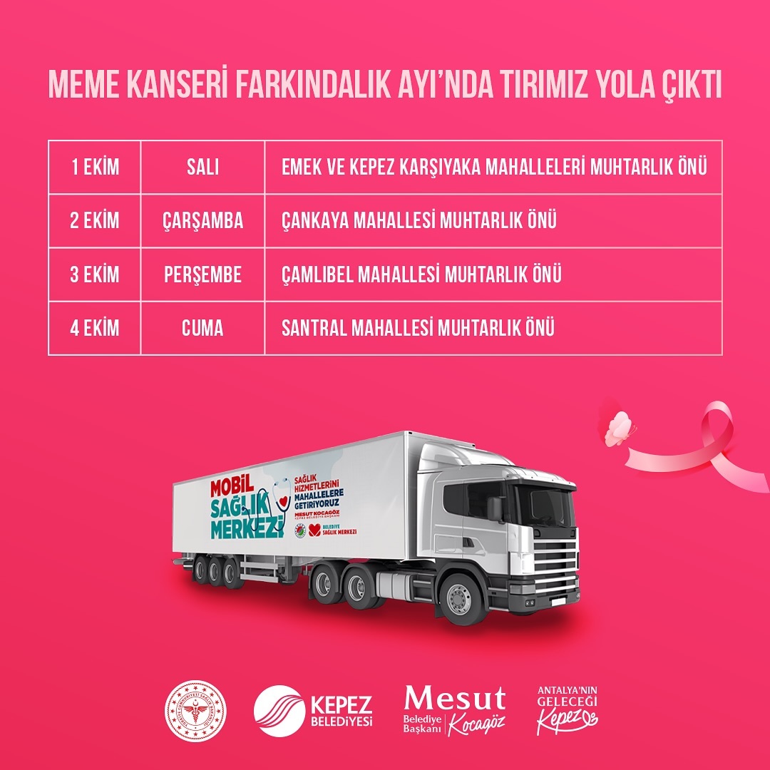 Mobil Sağlık Merkezi’miz ile her zaman olduğu gibi Meme Kanseri Farkındalık Ayı’