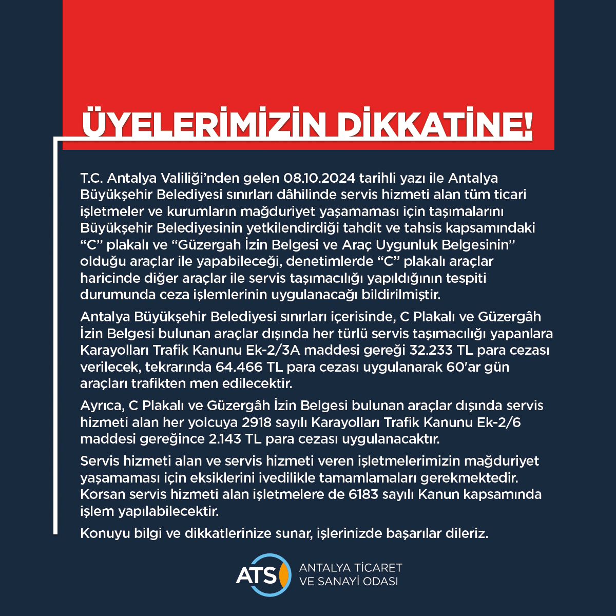 ÜYELERİMİZİN DİKKATİNE

Servis hizmeti alan ticari işletmeler ve kurumların dikk