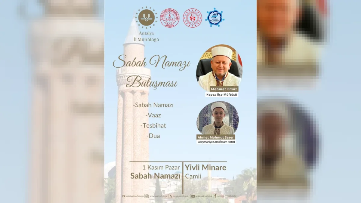 Antalya İl Müftülüğü Yivli Minare Camii’nde Sabah Namazı Buluşması Düzenleyecek