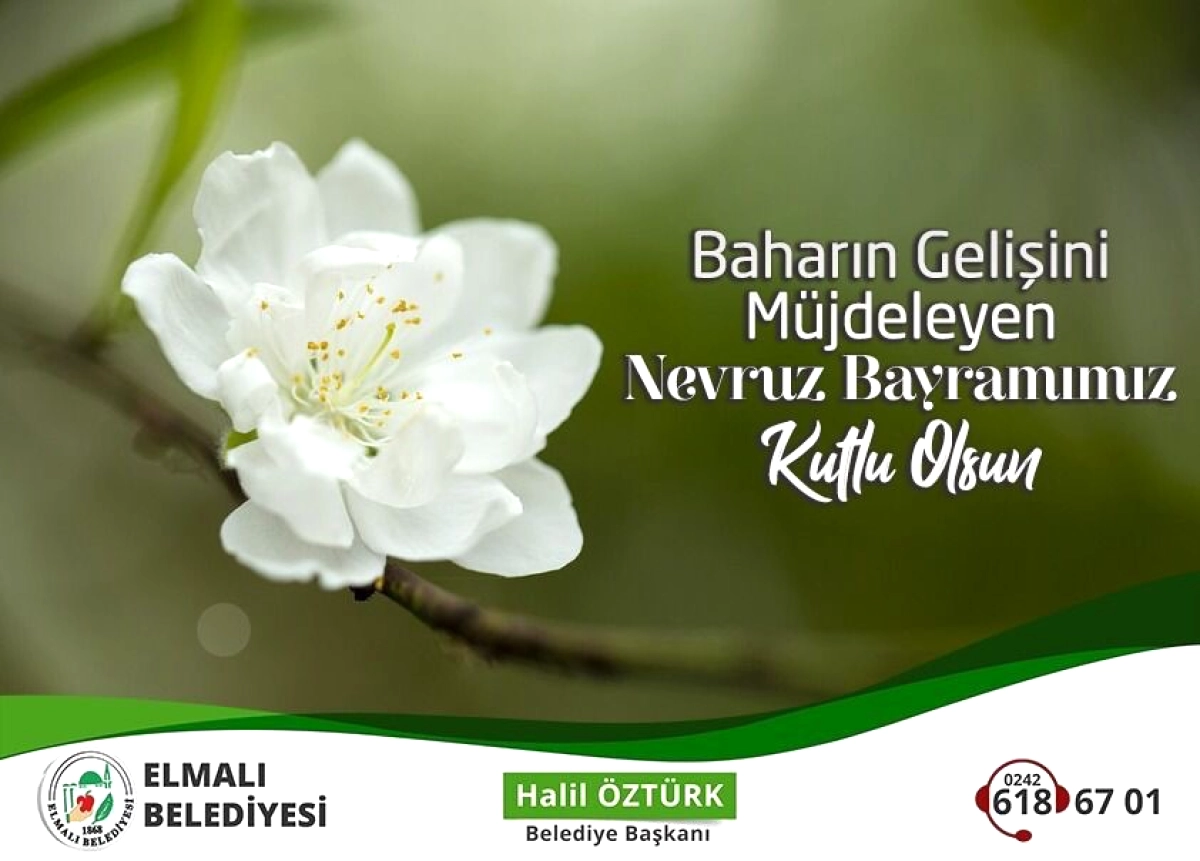 Elmalı Belediyesi’nden Nevruz Mesajı: Baharın Gelişiyle Umutlar Yeşerdi