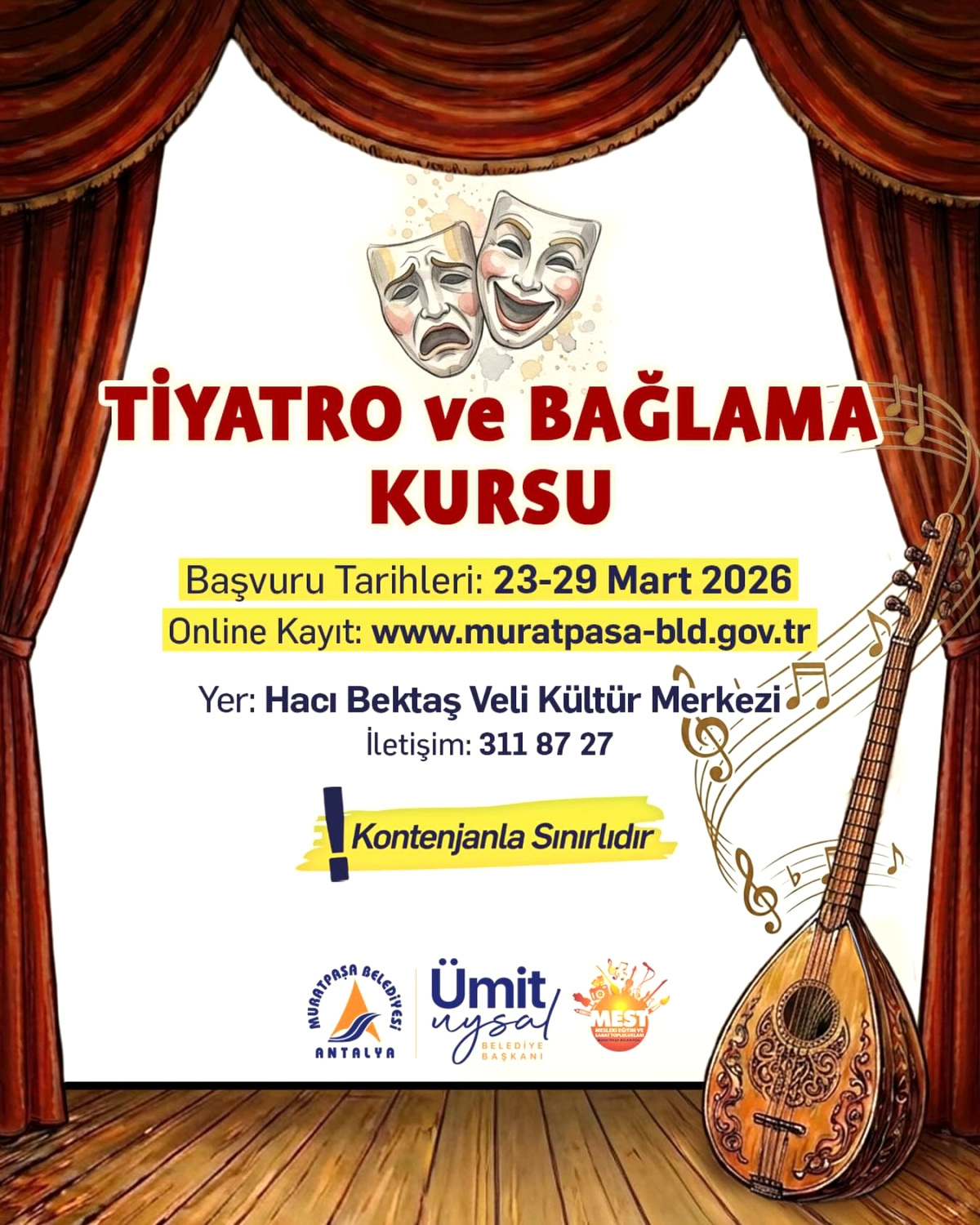 Muratpaşa’da Sanat Eğitimi Fırsatı: Tiyatro ve Bağlama Kursu Başvuruları 29 Mart’ta Sona Eriyor