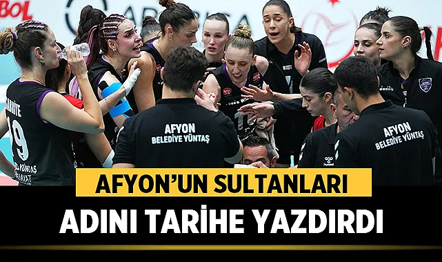 Afyon’un Sultanları, Sultanlar Ligi’ne Yükseldi!