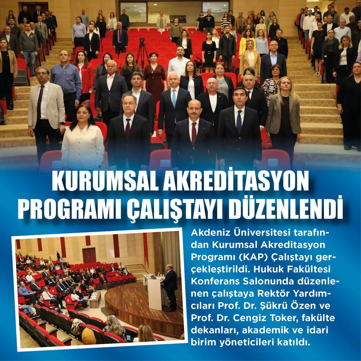 Akdeniz Üniversitesi’nde Akreditasyon Çalıştayı: Kalite Standartları Masaya Yatırıldı