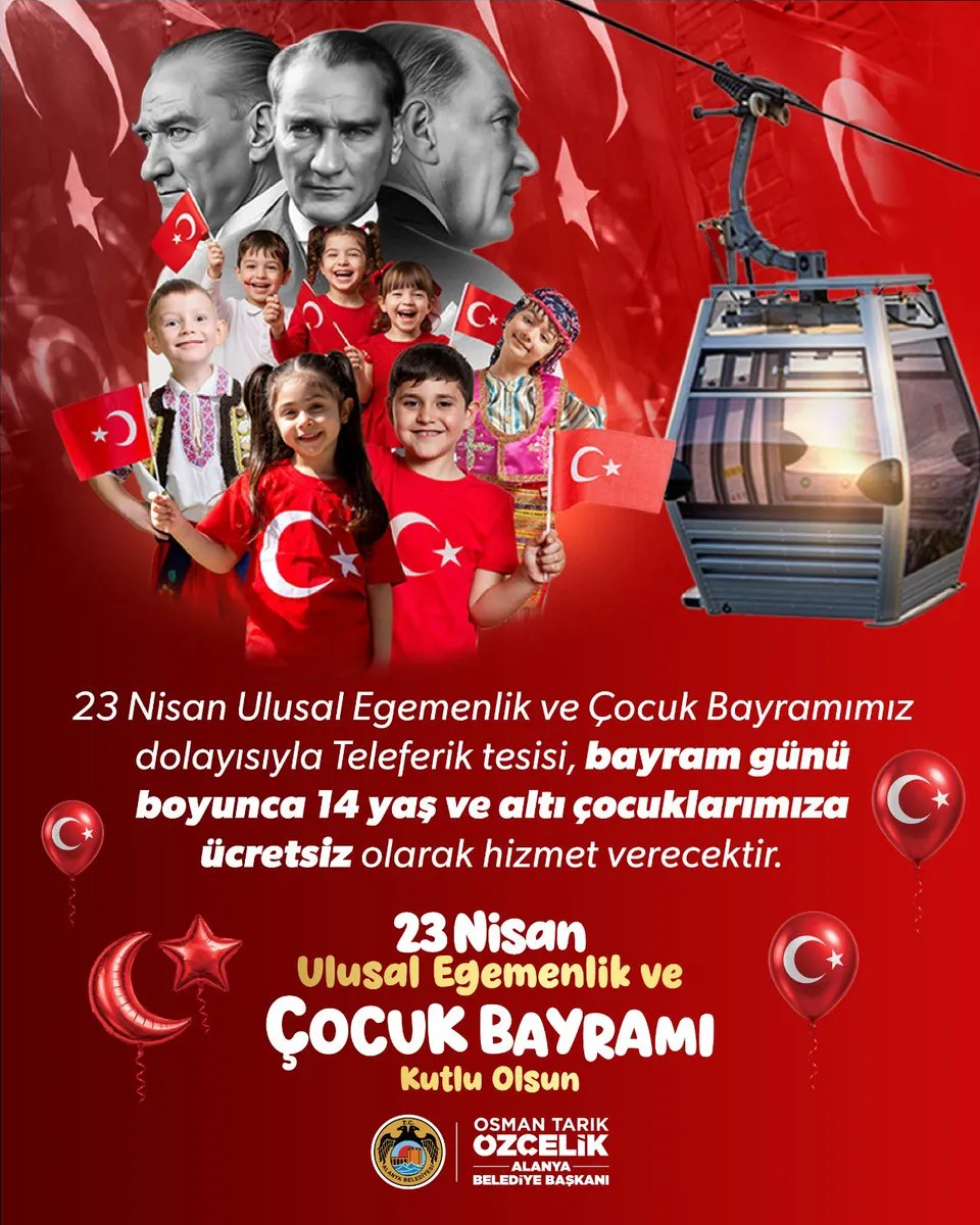 Alanya’da Çocuklara Özel 23 Nisan Hediyesi: Teleferik Ücretsiz!