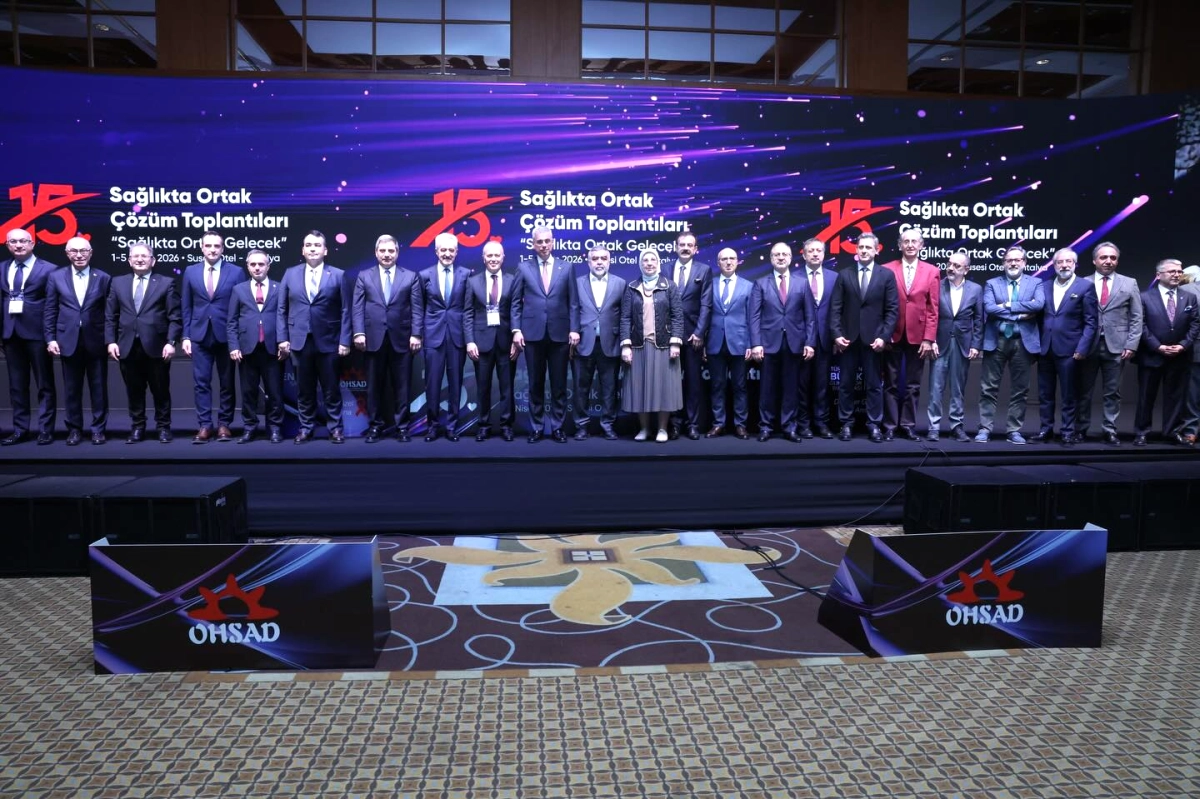 Antalya’da 15. OHSAD Kurultayı: Sağlık Alanünün Geleceği Masaya Yatırıldı