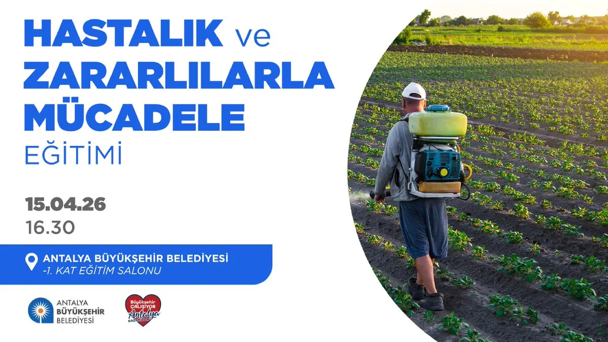 Antalya’da Çiftçiler İçin Ücretsiz Hastalık ve Zararlılarla Mücadele Eğitimi