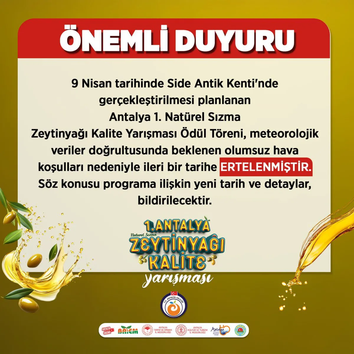 Antalya’nın Zeytinyağı Şöleni Ertelendi! Side’de Ödül Töreni Yeni Tarihi Bekliyor