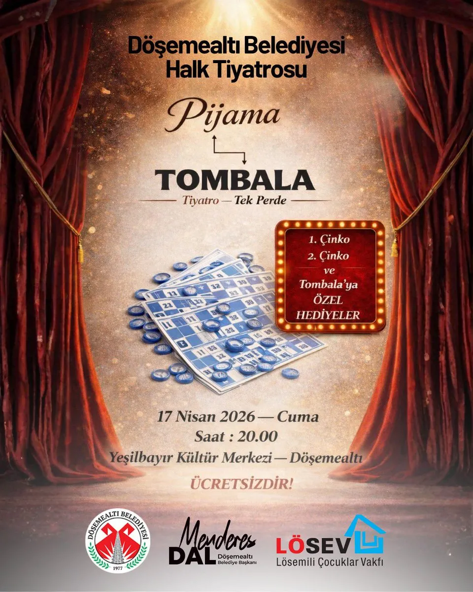 Döşemealtı’nda Tiyatro ve Tombala Keyfi: Ücretsiz Etkinlik 17 Nisan’da