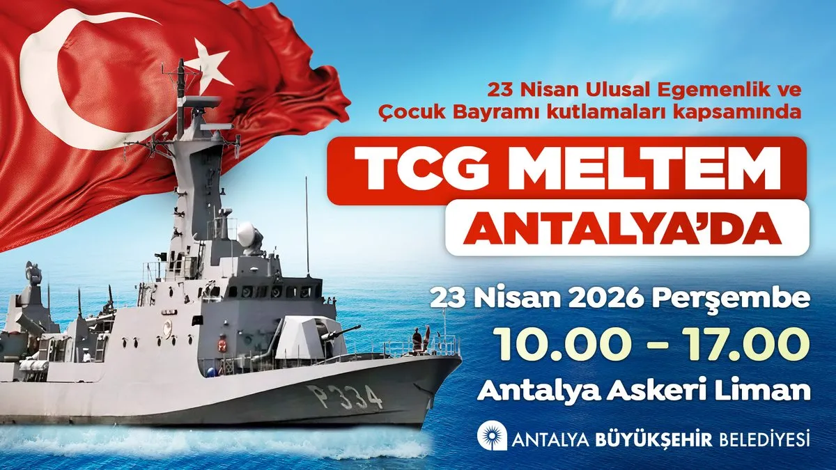 TCG Meltem Gemisi 23 Nisan’da Antalya’da Halka Açılıyor