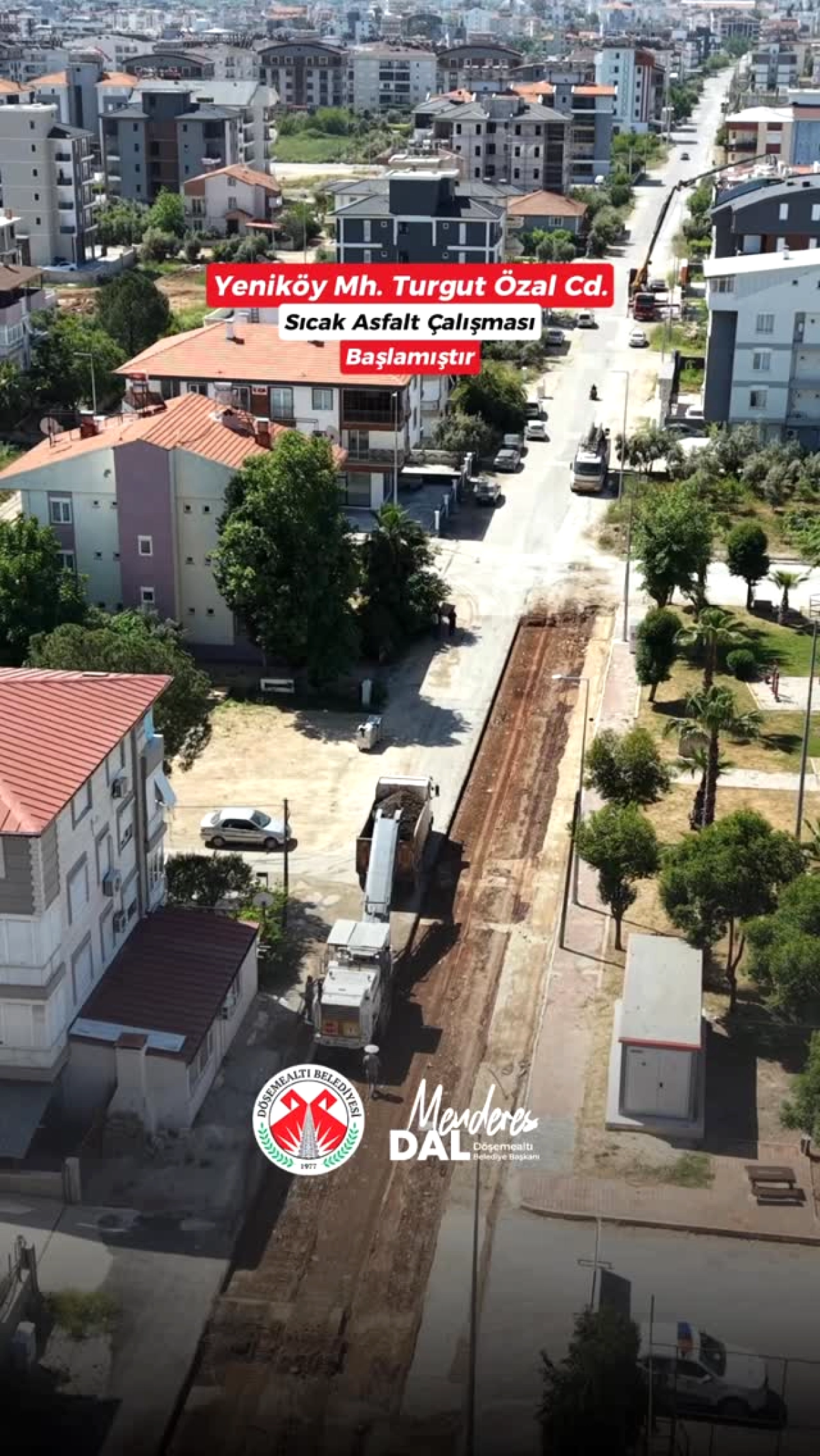 Döşemealtı’nda Yeniköy’e Asfalt Müjdesi: Turgut Özal Caddesi Yenileniyor
