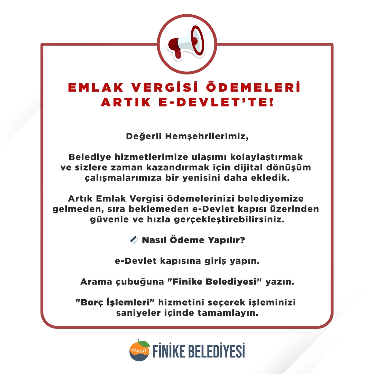 Finike’de Emlak Vergisi Artık e-Devlet’ten Ödenebilecek