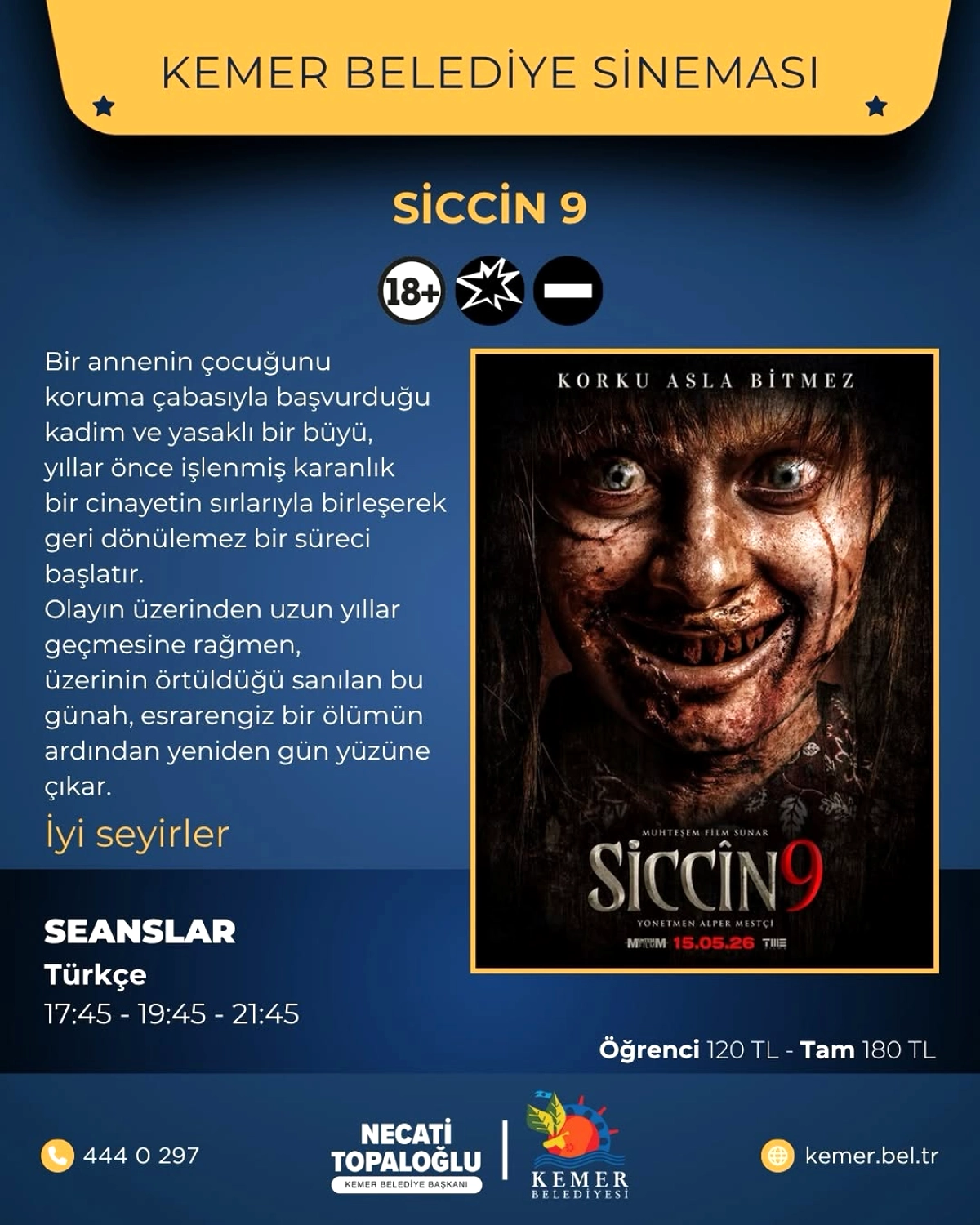Kemer Belediyesi’nden Sinema Müjdesi: Siccin 9 Yarın Vizyonda