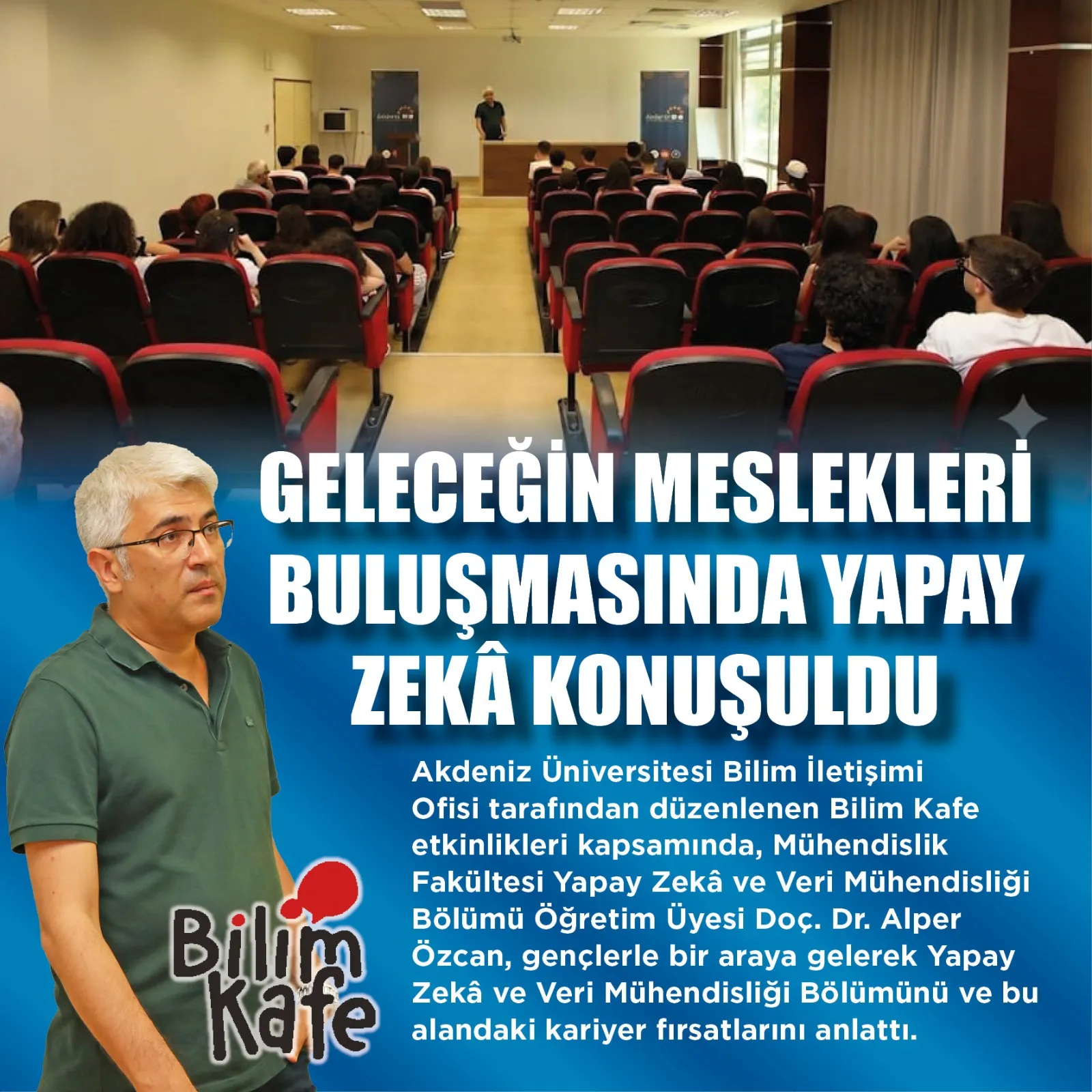 Geleceğin Meslekleri Buluşmasında Yapay Zekâ Üzerine Bilgilendirme