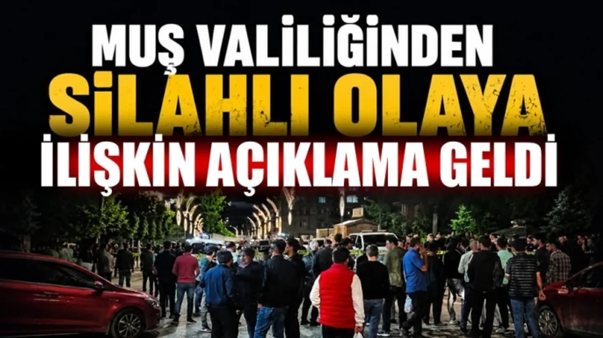 Muş Muratpaşa Mahallesi’nde Silahlı Olay: Yaralılar Hakkında Açıklama Yapıldı