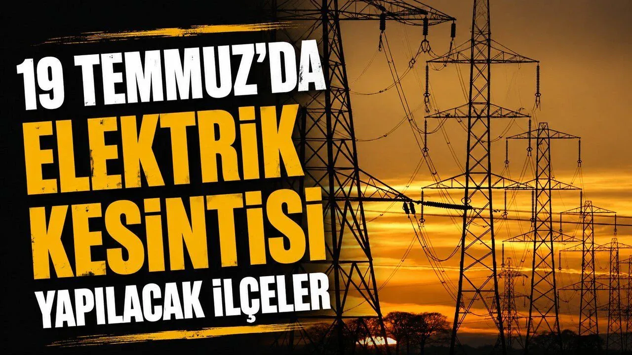Alanya ve 6 İlçede 19 Temmuz’da Planlı Elektrik Kesintisi