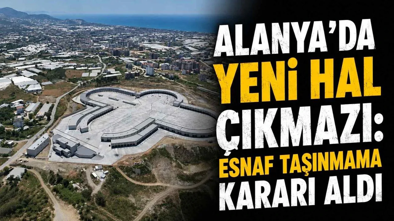 Alanya’da Yeni Hal Krizi: Esnaf ve Üreticiler Taşınmama Kararı Aldı