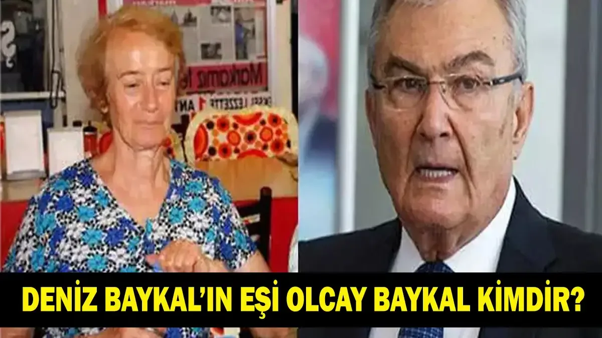 Olcay Baykal vefat etti: Deniz Baykal’ın eşi kaç yaşında hayatını kaybetti?