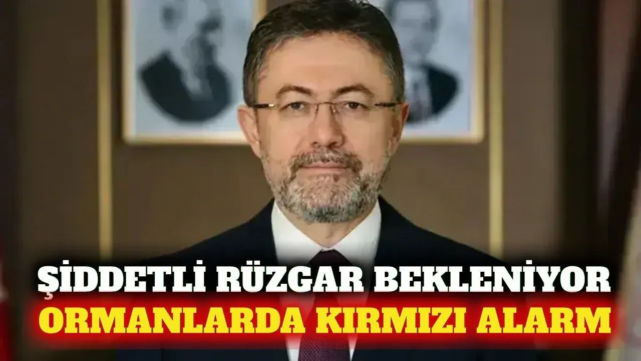 Bakan Yumaklı’dan Kıyı Bölgeleri İçin Orman Yangını Uyarısı
