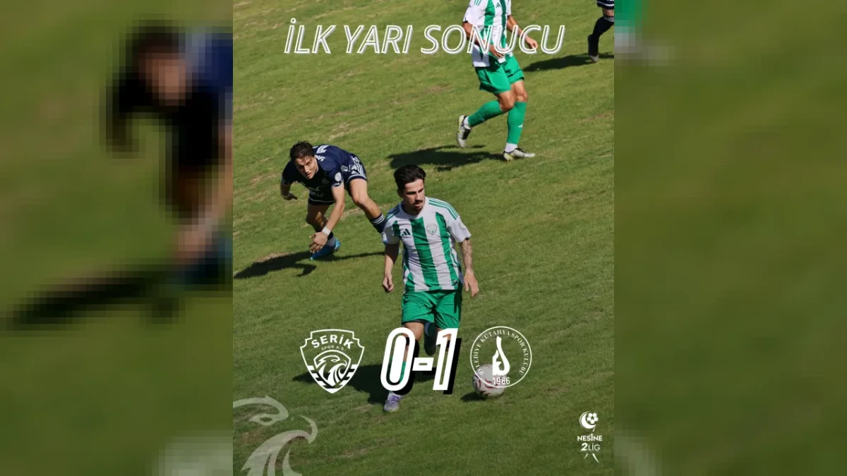 Serikspor Kendi Sahasında İlk Yarıyı 0-1 Geride Kapattı