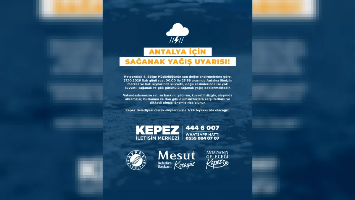 Kepez Belediyesi’nden Antalya İçin Kritik Sağanak ve Fırtına Uyarısı
